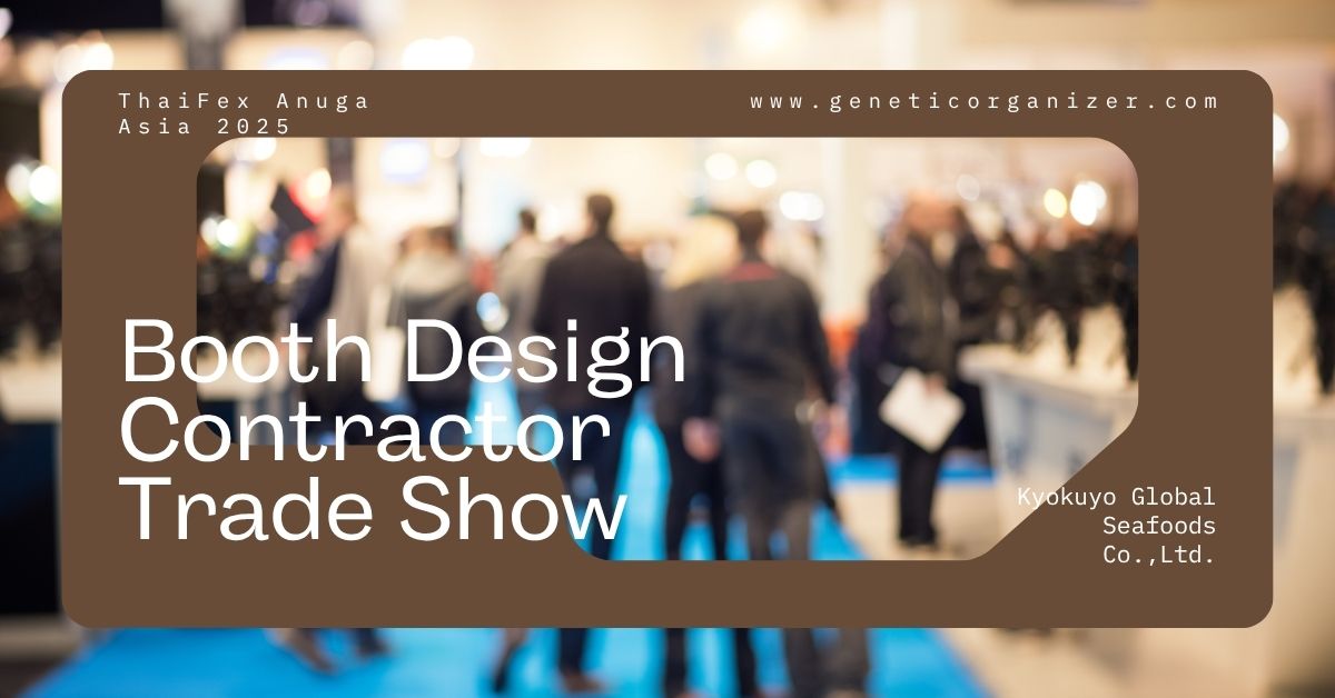 Booth Design and Production-ThaiFex2025 : Kyokuyo Global Seafood